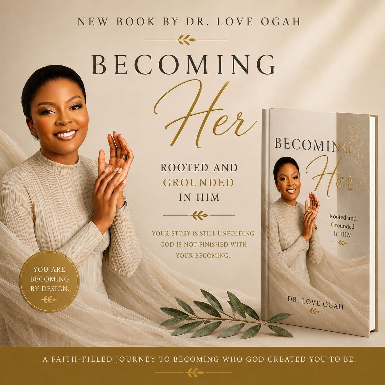 Cover of Becoming Her: Rooted and Grounded in Him by Dr. Love Ogah, with the title in gold lettering beside a portrait of the author.